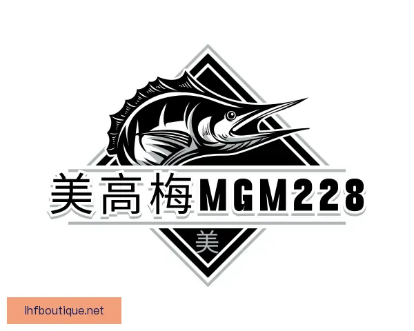 了解美高梅MGM228